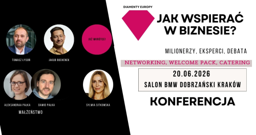 Jak wspierać w biznesie? - konferencja Diamenty Europy
