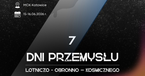 VII Śląskie Dni Przemysłu LOTNICZO-OBRONNO-KOSMICZNEGO