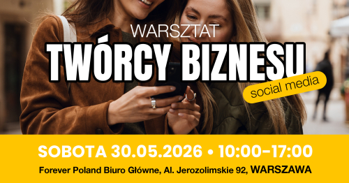 Warsztat TWÓRCY BIZNESU Warszawa
