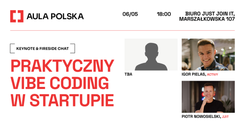 Aula Polska #203 - Praktyczny vibe coding w startupie