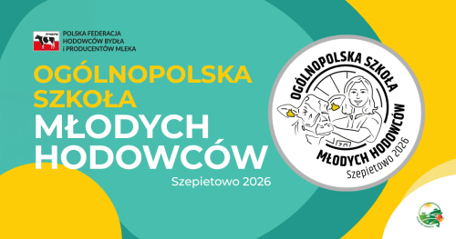 OGÓLNOPOLSKA SZKOŁA MŁODYCH HODOWCÓW 2026 - PFHBiPM