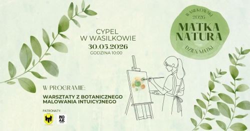 Matka Natura - Wasilkowski Dzień Matki