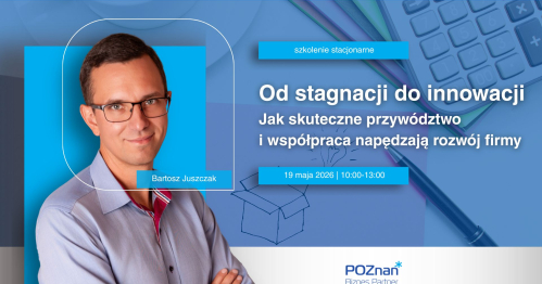 Od stagnacji do innowacji - jak skuteczne przywództwo i współpraca napędzają rozwój firmy