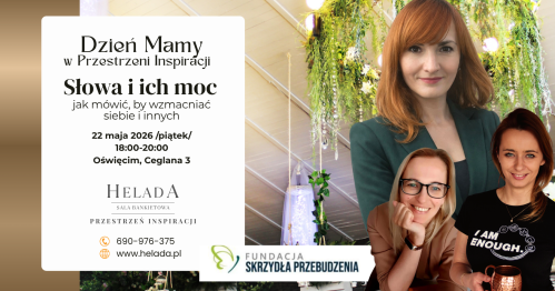 Słowa i ich moc - jak mówić, by wzmacniać siebie i innych