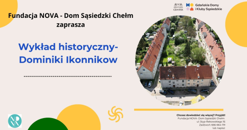 Wykład poświęcony historii i tożsamości dzielnicy Chełm