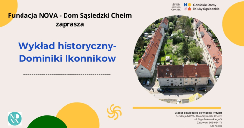 Wykład poświęcony historii i tożsamości dzielnicy Chełm