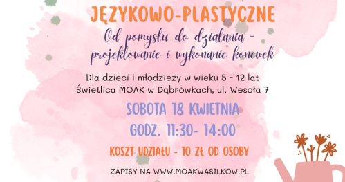 Warsztaty językowo-plastyczne w świetlicy MOAK w Dąbrówkach