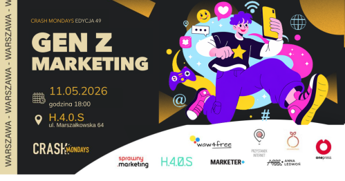 CRASH Mondays № 49: Gen - Z marketing [WARSZAWA] 🤘