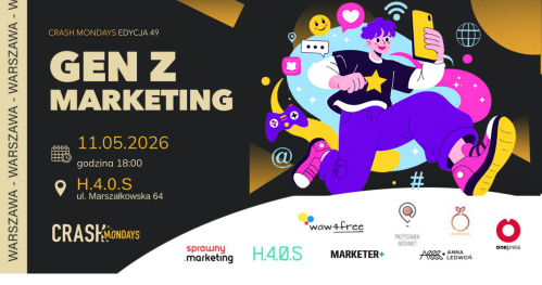 CRASH Mondays № 49: Gen - Z marketing [WARSZAWA] 🤘