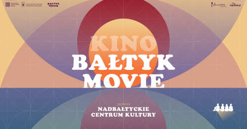 Bałtyk Movie: pokaz filmu "Bałtyk"