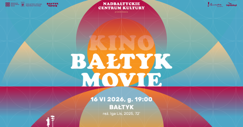 Bałtyk Movie: pokaz filmu "Bałtyk"