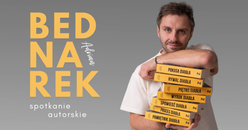 ADRIAN BEDNAREK - spotkanie autorskie