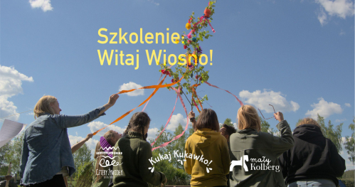Szkolenie “Witaj Wiosno z Kukaj Kukawko"