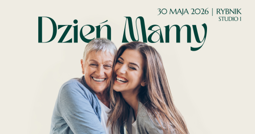Wyjątkowy Dzień Mamy w Rybniku