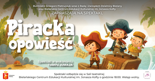 Bielańskie Centrum Edukacji Kulturalnej | Teatr Jumaja "Piracka Opowieść"