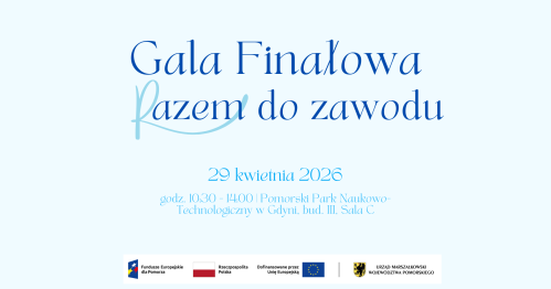 Gala Finałowa "Razem do zawodu"