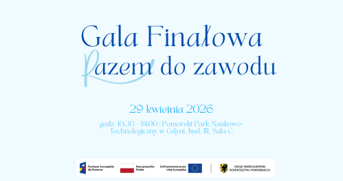 Gala Finałowa "Razem do zawodu"