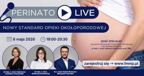 Perinato LIVE: NOWY STANDARD OPIEKI OKOŁOPORODOWEJ