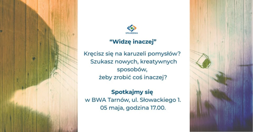 Widzę inaczej - kreatywne spojrzenie na codzienność