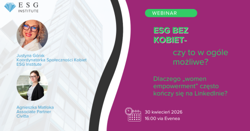 Webinar "ESG bez kobiet - czy to w ogóle możliwe?"