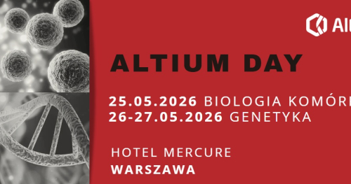 ALTIUM DAY  25.05.26 "Innowacyjne rozwiązania naukowe w zakresie biologii komórki" oraz 26-27.05.26  "Genetyka w praktyce - nowy wymiar technologii."