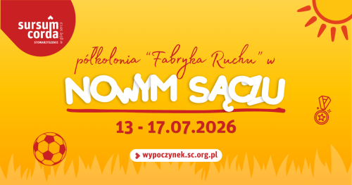 PÓŁKOLONIA FABRYKA RUCHU | TURNUS III | 13.07. - 17.07.2026