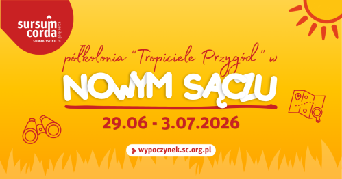 PÓŁKOLONIA TROPICIELE PRZYGÓD | TURNUS I | 29.06. - 03.07.2026