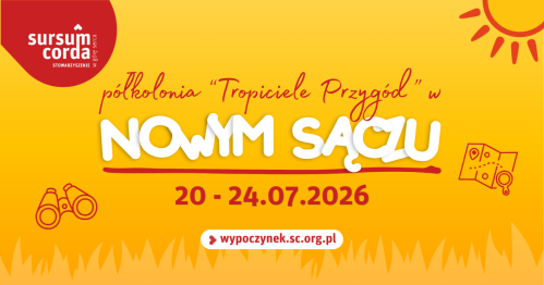 PÓŁKOLONIA TROPICIELE PRZYGÓD | TURNUS IV | 20.07. - 24.07.2026