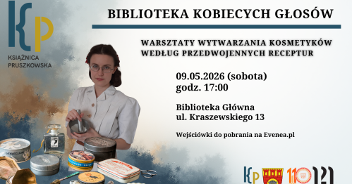 Piękno w stylu retro - warsztaty kosmetyków przedwojennych w Książnicy Pruszkowskiej!