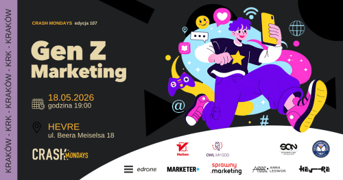 CRASH Mondays № 107: GEN-Z MARKETING [KRAKÓW] 🧡