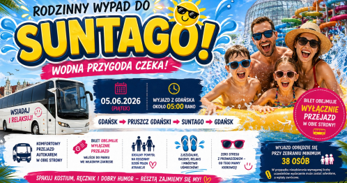 Autokarowy wypad do Suntago !