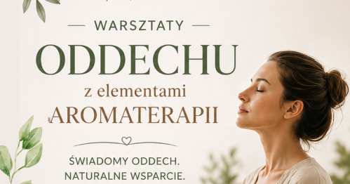 Świadomy oddech kluczem zdrowego życia