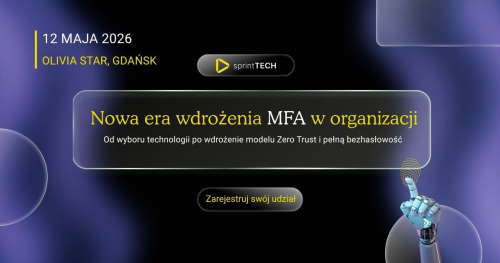 Nowa era wdrożenia MFA w organizacji