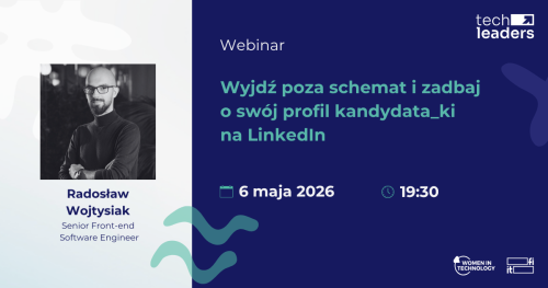 Wyjdź poza schemat i zadbaj o swój profil kandydata_tki na LinkedIn | webinar