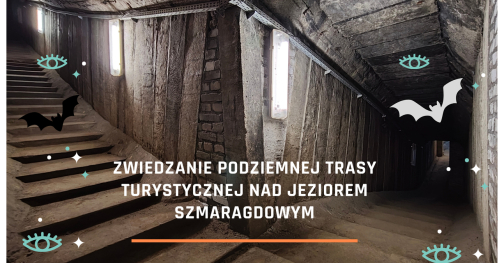 CEL Szmaragd - zwiedzanie Podziemnej Trasy Turystycznej