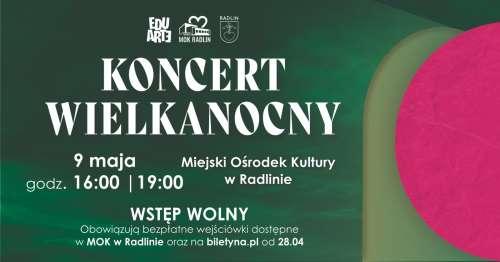 Wejściówki na Koncert Wielkanocny - lista oczekujących