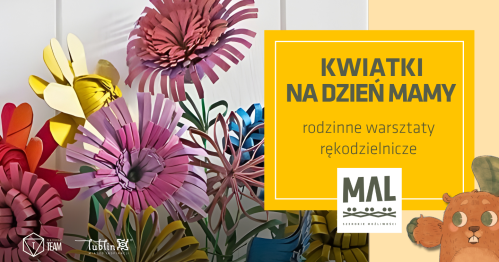 Kwiatki na Dzień Mamy - rodzinne warsztaty rękodzielnicze