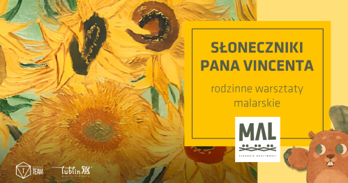 Słoneczniki pana Vincenta - rodzinne warsztaty malarskie