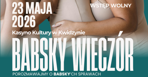 BABSKY WIECZÓR | Kasyno Kultury w Kwidzynie
