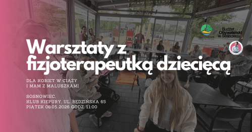 MUMMoc! W Sosnowcu: Warsztaty z fizjoterapeutką dziecięcą 08.05