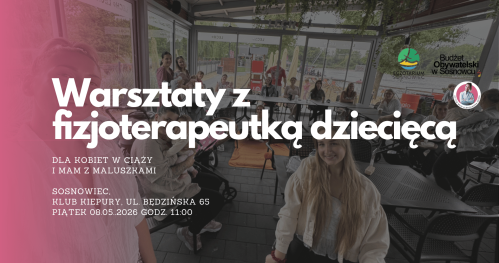 MUMMoc! W Sosnowcu: Warsztaty z fizjoterapeutką dziecięcą 08.05