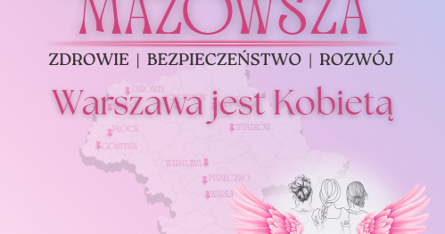 Przestrzeń Kobiet Mazowsza - Warszawa jest Kobietą