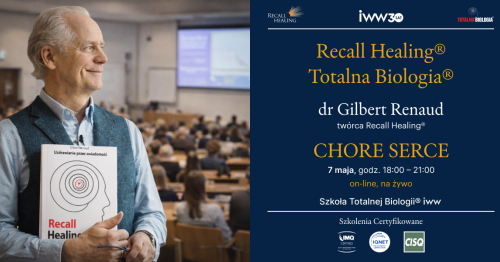 CHORE SERCE w Recall Healing® / Totalna Biologii® QiA z dr. Gilbertem Renaud