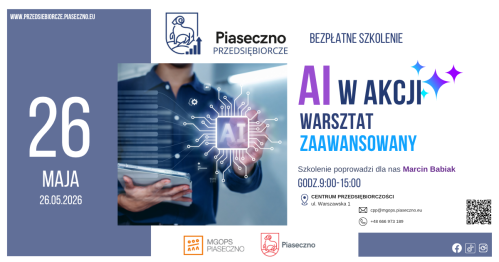 Bezpłatne szkolenie w Centrum Przedsiębiorczości w Piasecznie "AI w akcji - warsztat zaawansowany"