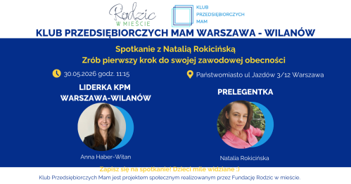 Klub Przedsiębiorczych Mam Warszawa Wilanów- 30.05.2026