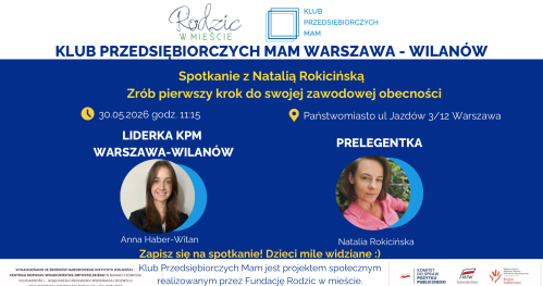 Klub Przedsiębiorczych Mam Warszawa Wilanów- 30.05.2026