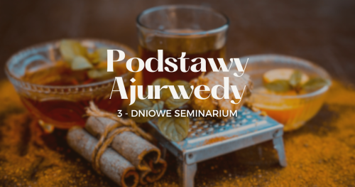 Podstawy Ajurwedy - Zrozum swoją konstytucję i przywróć równowagę