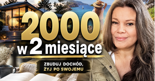 Jak zbudować pierwsze 2000 zł dodatkowego dochodu w 2 miesiące?