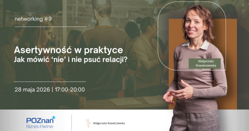 #9 networking. Asertywność w praktyce. Jak mówić ‘nie’ i nie psuć relacji?
