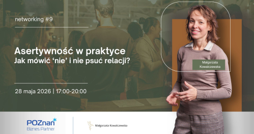 #9 networking. Asertywność w praktyce. Jak mówić ‘nie’ i nie psuć relacji?